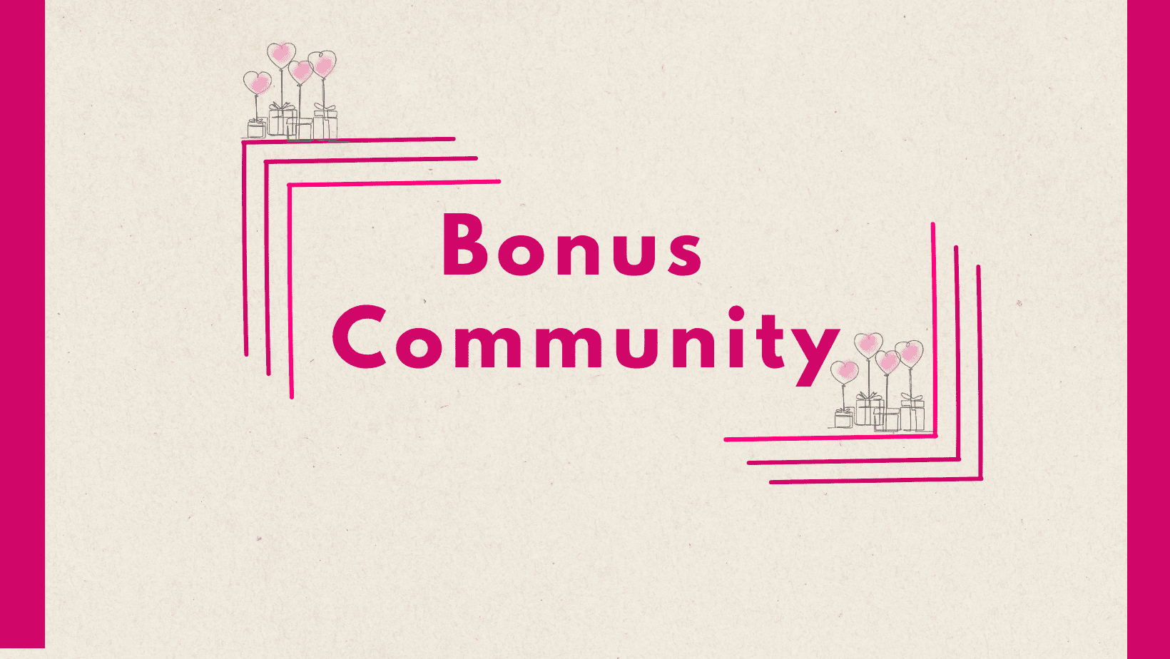 Bonus per la community