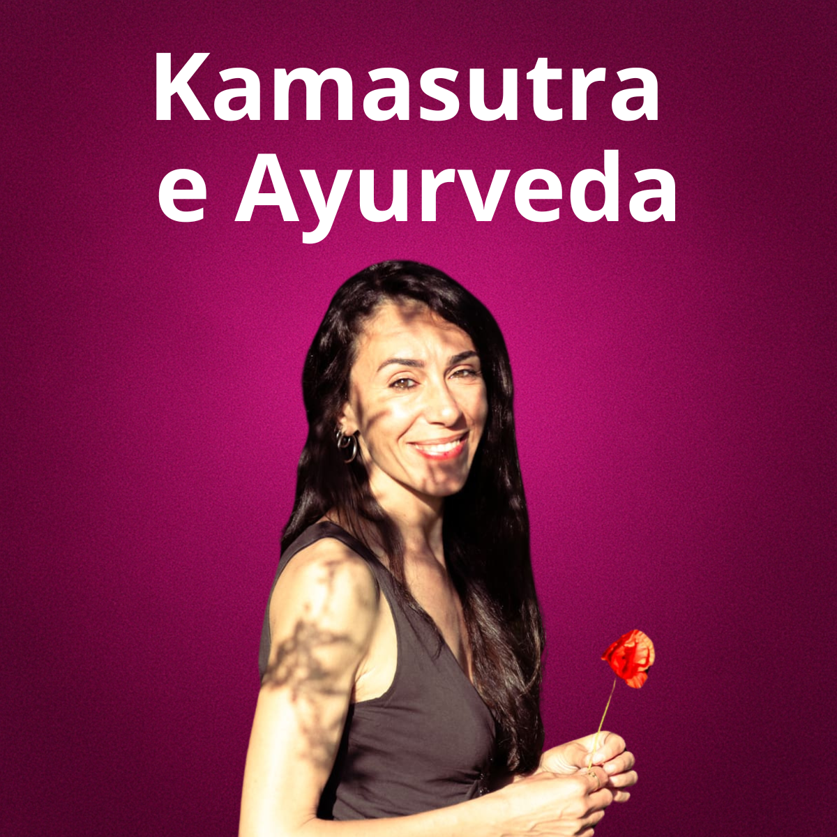 Kamasutra e Ayurveda - Amore e Sessualità
